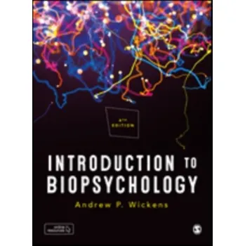 Introduction to Biopsychology - Wickens, Andrew [EN] (2021, Měkká, SAGE Publications Ltd)