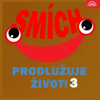 Smích prodlužuje život! 3 Audiokniha
