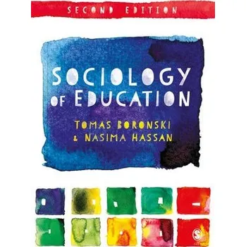 Cizojazyčná kniha Sociology of Education - Boronski, Tomas a Hassan, Nasima