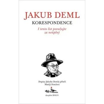 Kniha I tento list považujte za neúplný. Korepondence s Matějem Fenclem. Ekniha