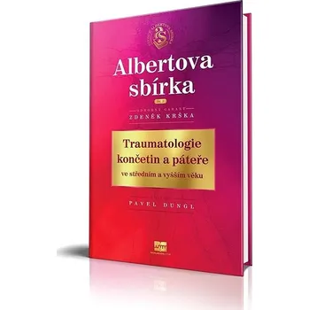 Traumatologie končetin a páteře: ve středním a vyšším věku Kniha