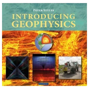 Introducing Geophysics - Peter, Styles,