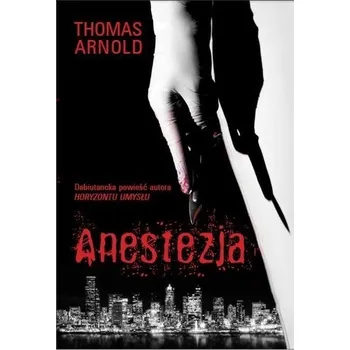 Anestezja - Thomas Arnold