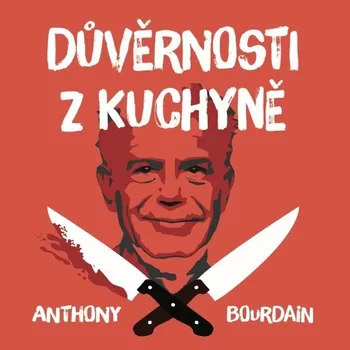 Důvěrnosti z kuchyně Audiokniha