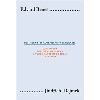 Kniha Edvard Beneš. Politická biografie českého demokrata (II.) Ekniha