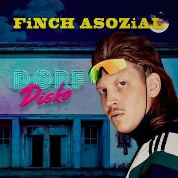 Zahraniční hudba CD Finch Asozial: Dorfdisko 2019
