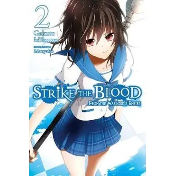 Cizojazyčná kniha Strike The Blood, Vol. 2 (Novel) - Mikumo, Gakuto a Manyako a TATE, X