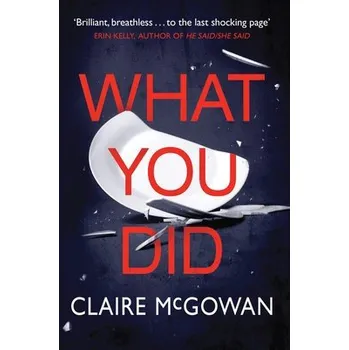 Učebnice What You Did - McGowan, Claire