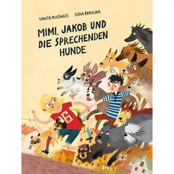 Komiks pro dospělé Mimi, Jakob und die sprechenden Hunde - Braslina, Elina