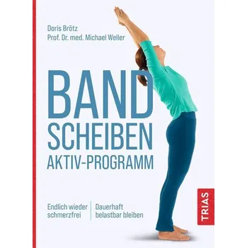 Bandscheiben-Aktiv-Programm - Brötz, Doris [DE] (2021, Měkká, Trias)