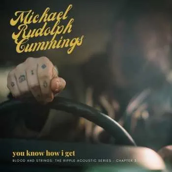 Zahraniční hudba LP Michael Rudolph Cummings: You Know How I Get 2022