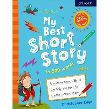Cizojazyčná kniha My Best Short Story in 500 Words - Edge, Christopher (, Gloucestershire, UK)