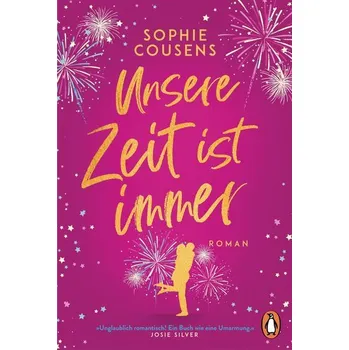 Unsere Zeit ist immer - Cousens, Sophie