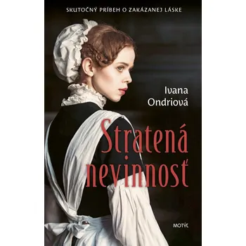 Stratená nevinnosť - Ivana Ondriová