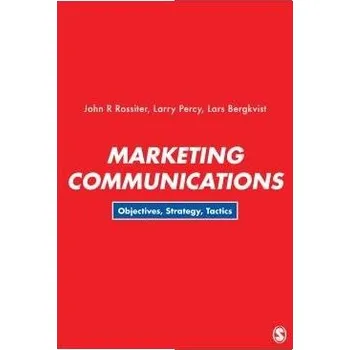 Cizojazyčná kniha Marketing Communications - Rossiter, John R (University of Wollongong, Australia) a Percy, Larry (Copenhagen Business School, Denmark) a Bergkvist, Lars (Zayed University, Abu Dhabi, UAE)