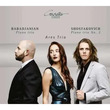 Zahraniční hudba CD Ares Trio: Babadjanian Piano Trio / Shostakovitch Piano trio No. 2 2023