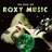 The Best Of - Roxy Music, [2LP] (reedice)
