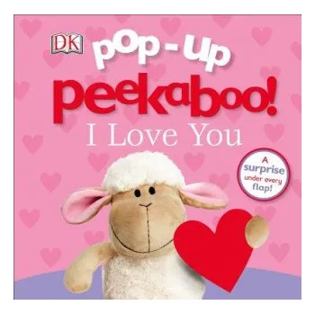 První čtění Pop-up Peekaboo! I Love You – Dk (EN)