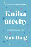 Kniha útěchy - Matt Haig (2022, pevná)