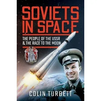 Soviets in Space - Turbett, Colin