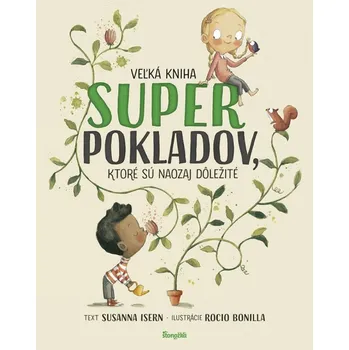 Pohádka Veľká kniha superpokladov - Susanna Isern