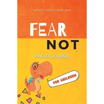 Fear Not for Children - (Perry LTanya C.)(Paperback) (9781957052458)