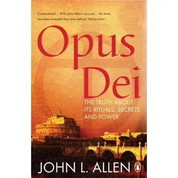 Populárně naučná literatura pro dospělé Opus Dei - Allen, John L.