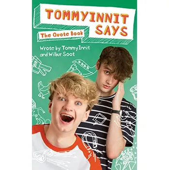 Tommyinnit Says: The Quote Book - Tom…