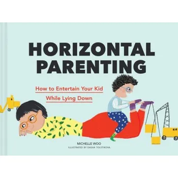 Cizojazyčná kniha Horizontal Parenting - Woo, Michelle