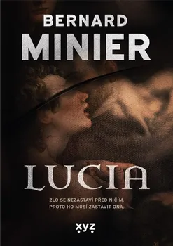 Kniha Lucia - Bernard Minier (2022) [E-kniha]