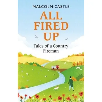 Cizojazyčná kniha All Fired Up - Castle, Malcolm