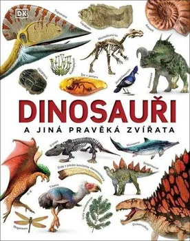Encyklopedie Dinosauři a jiná pravěká zvířata - John Woodward (2022, pevná)