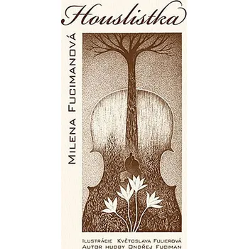 Houslistka - Milena Fucimanová - audiokniha