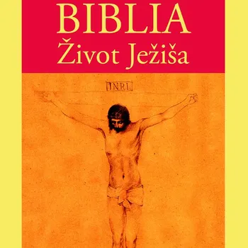 Biblia – Život Ježiša - Různí autoři - audiokniha