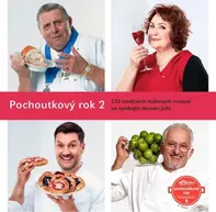 Pochoutkový rok 2: 110 tradičních rodinných receptů na vynikající domácí jídla - Patrik Rozehnal (2022, brožovaná)