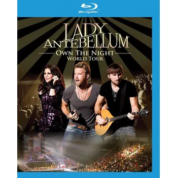 Blu-ray film Lady Antebellum: Own the Night World Tour (Blu-ray