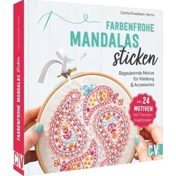 Farbenfrohe Mandalas sticken - Envoldsen-Harris, Carina