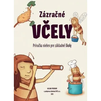 Zázračné včely - Helena Proková