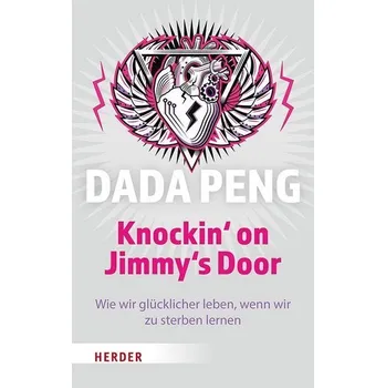 Osobní rozvoj Knockin' on Jimmy's Door - Dada Peng