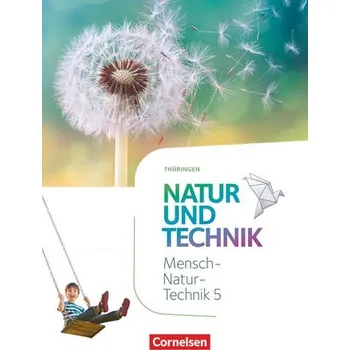 Učebnice Natur und Technik 5. Schuljahr. Naturwissenschaften - Thüringen - Schülerbuch - Göbel, Engelhardt