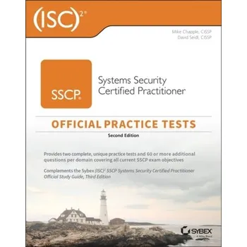 Technika (ISC)2 SSCP Systems Security Certified Practitioner Official Practice Tests - Chapple, Mike [EN] (2022, Měkká, John Wiley & Sons Inc)