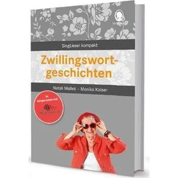 Zwillingswortgeschichten - Kaiser, Monika