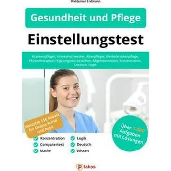Einstellungstest Gesundheit und Pflege - Erdmann, Waldemar