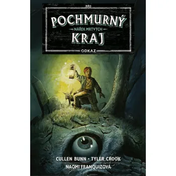 Komiks pro dospělé Komiks Pochmurný kraj - Odkaz 1: Nářek mrtvých