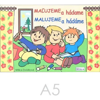 omalovánky Omalovánka A5 Litera - Malujeme a hádáme