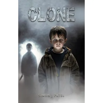 Beletrie pro dospělé Clone - Patel, Simon J