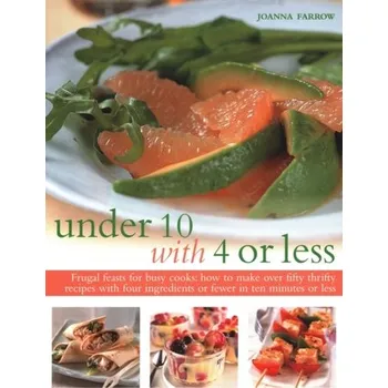 Under Ten with 4 or Less - Joanna Farrow