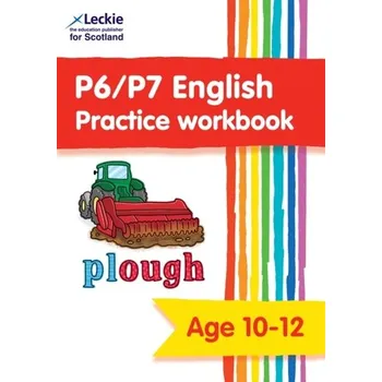 Anglický jazyk P6/P7 English Practice Workbook - Ann Leckie