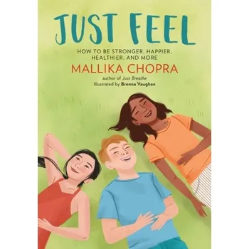 Just Feel - Mallika Chopra