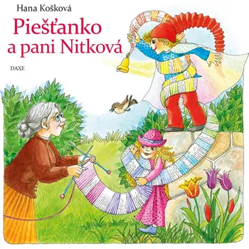Pohádka Piešťanko a pani Nitková - Hana Košková